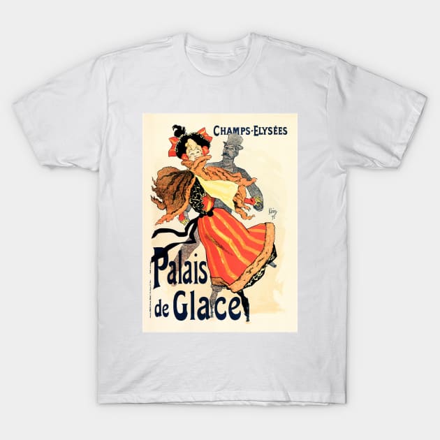 PALAIS DE GLACE Belle Epoque Paris Theatre by Jules Cheret T-Shirt by vintageposters